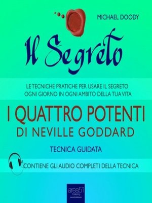 cover image of Il Segreto. I Quattro Potenti di Neville Goddard